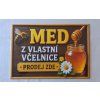 Cedule hnědá " Med z vlastní včelnice" menší