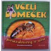 Včelí domeček - prázdniny v úlu