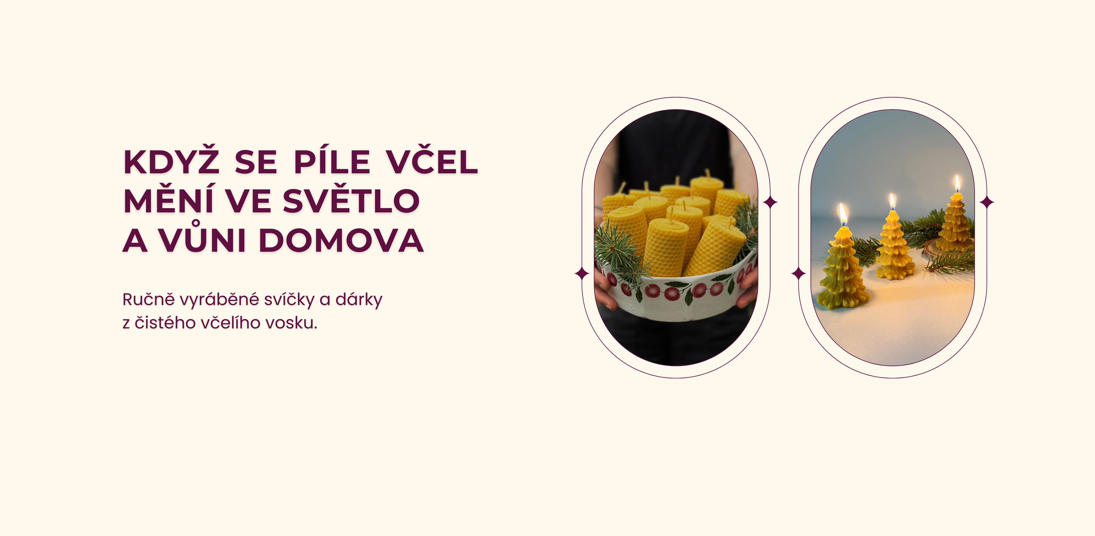 Úvodní banner Včeluj se sloganem: Když se píle včel mění ve světlo a vůni domova – svíčky z včelího vosku.