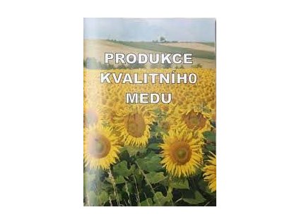 Produkce kvalitního medu