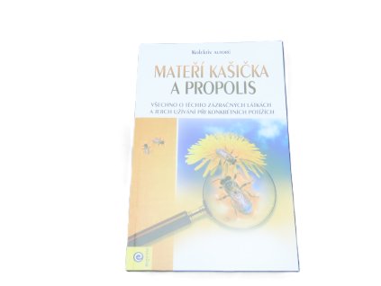 Mateří kačička a propolis