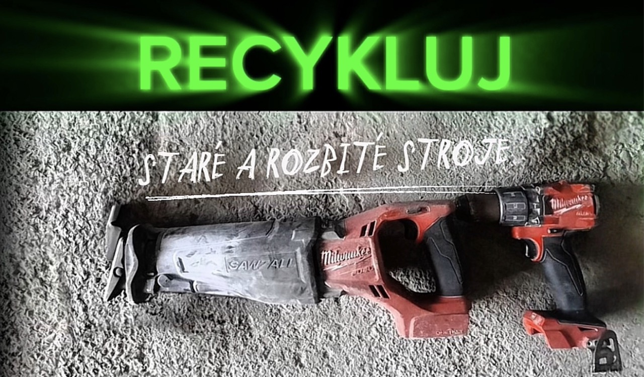 Recykluj Milwaukee nářadí