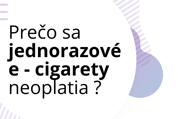 Prečo sa jednorazové e-cigarety neoplatia?