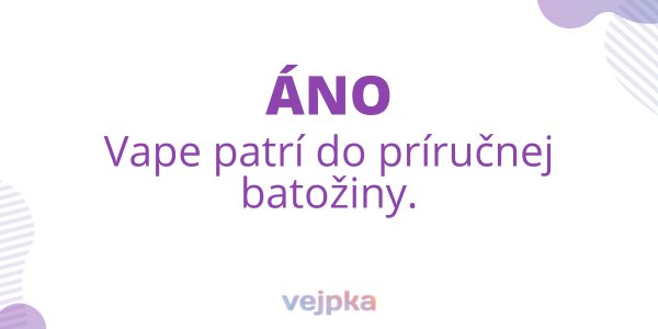 vape-patri-do-prirucnej-batoziny
