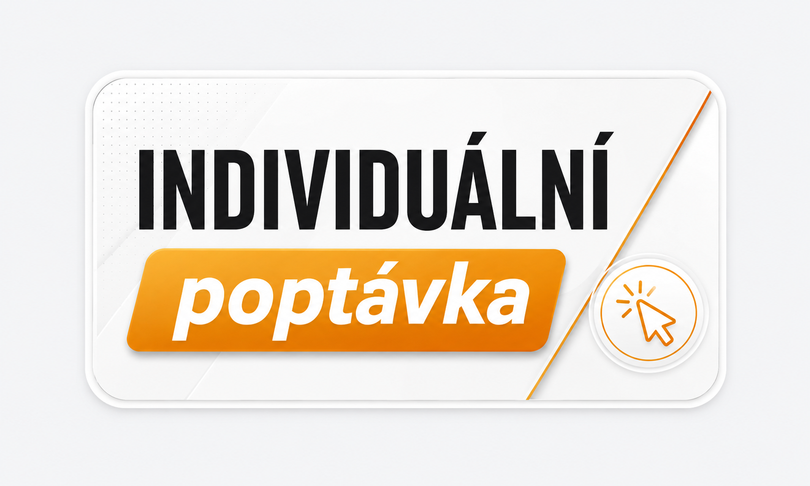 Individuální poptávka I VELA.cz