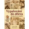 kniha vypalovani do dreva