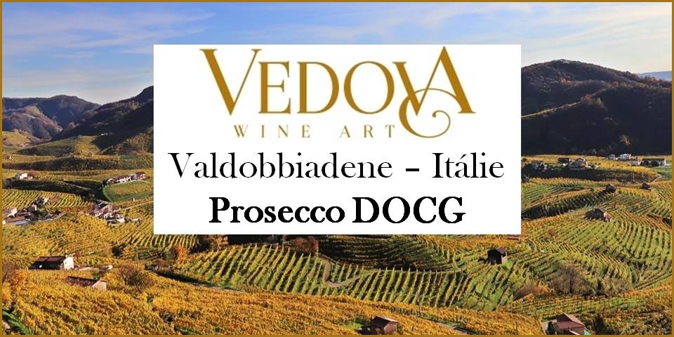 Vedova Prosecco Valdobbiadene
