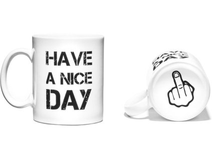 Hrnek - Have a nice day (Barva Bílá)