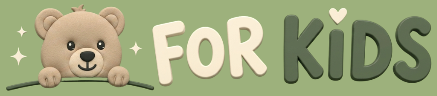 FOR KIDS