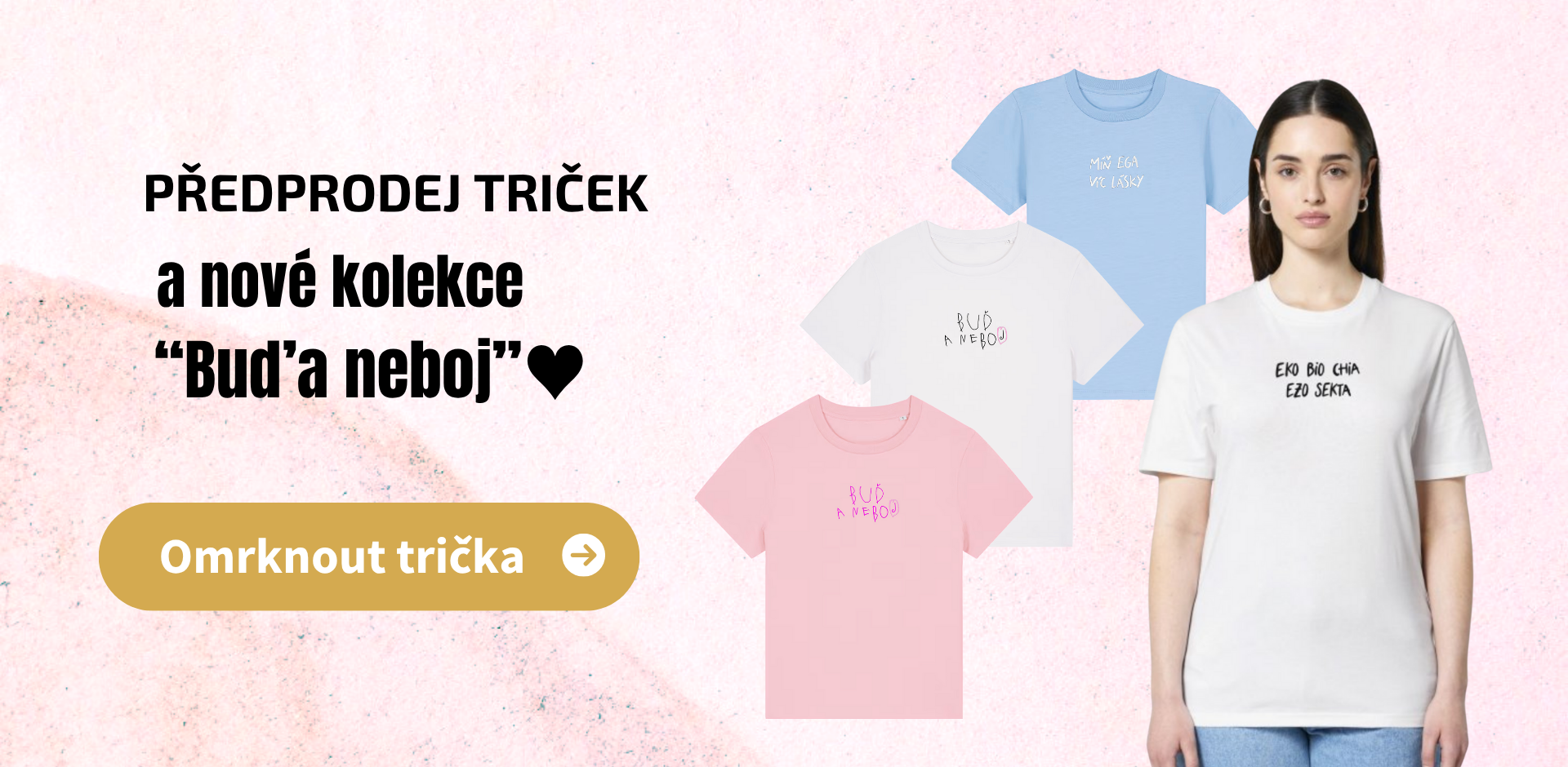 Předprodej kolekce Buď a neboj