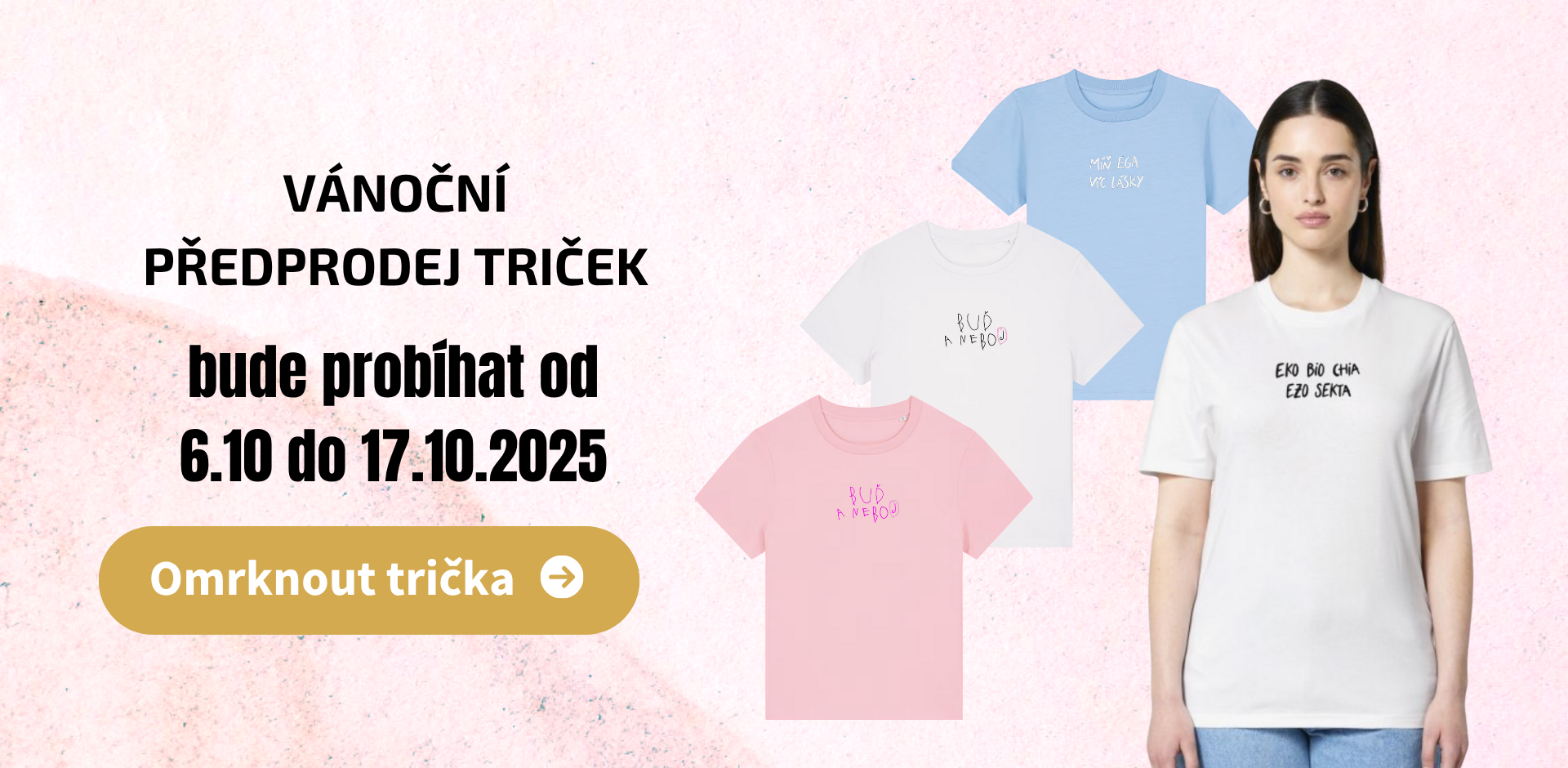 Předprodej kolekce Buď a neboj