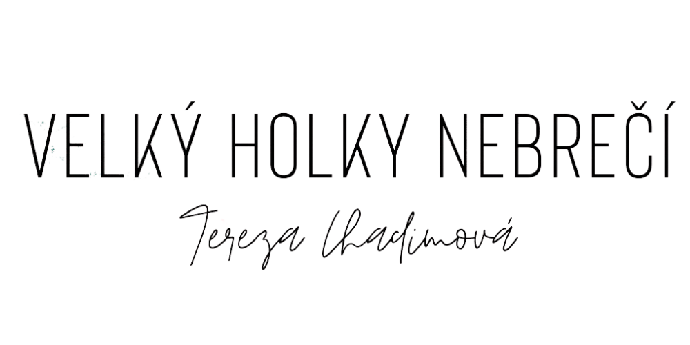 Velký holky nebrečí