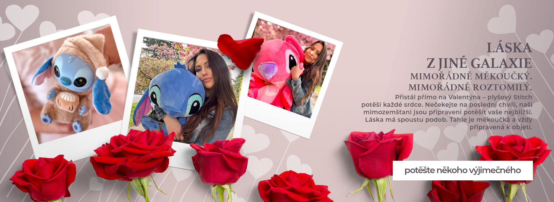 Láska z jiné galaxie Mimořádně měkoučký. Mimořádně roztomilý.