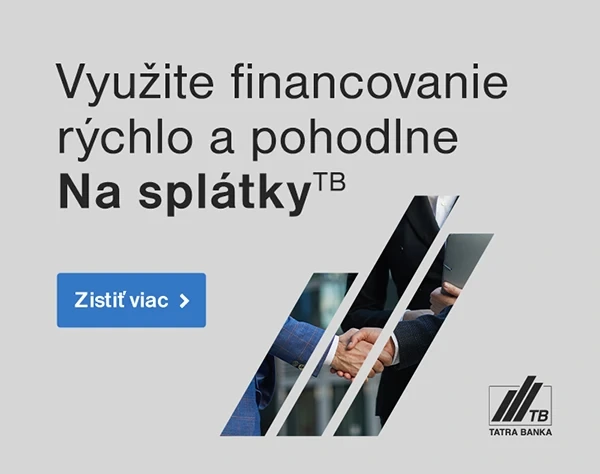 Financovanie rýchlo a pohodlne na splátky - Tatra Banka