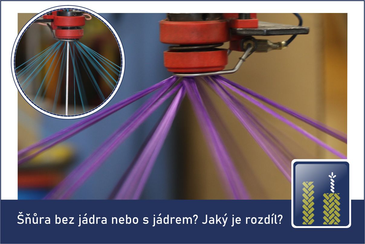 Šnůra bez jádra nebo s jádrem? Jaký je rozdíl?
