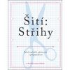 Šití: Střihy