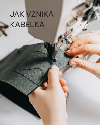 Začíná to kusem kůže. Pokračuje ruční prací, šitím a skládáním tvaru. Končí to kabelkou, připravenou vydat se ke své nové...
