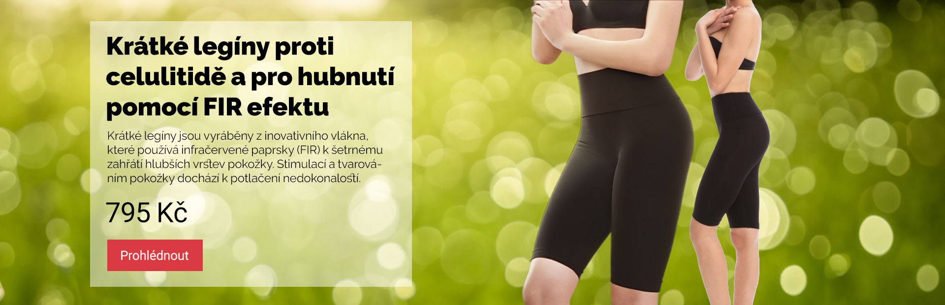 Krátké legíny proti celulitidě a pro hubnutí pomocí FIR efektu