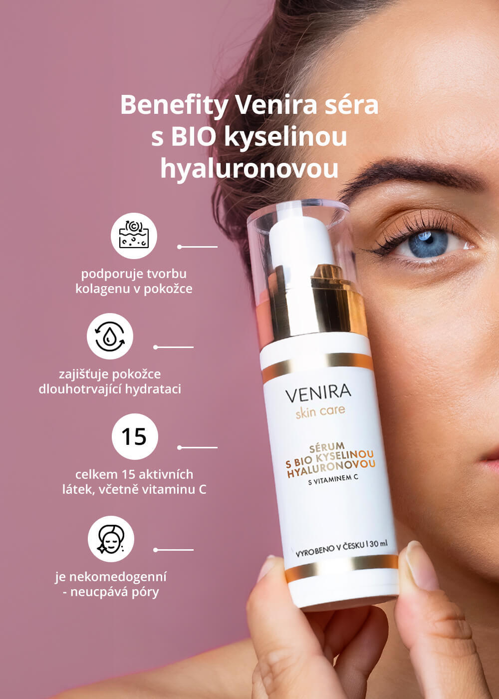 VENIRA sérum s BIO kyselinou hyaluronovou a vitaminem C, 30 ml
