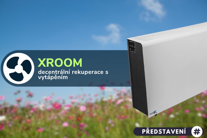 Xroom - Česká decentrální rekuperační jednotka 2v1