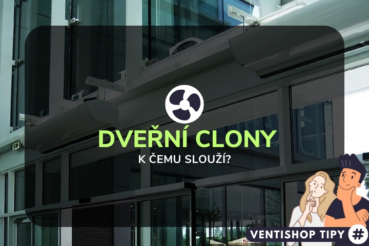 K čemu slouží dveřní clona?
