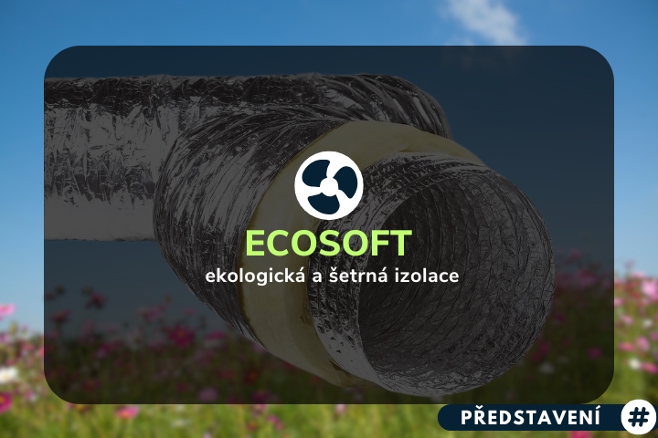 Ecosoft - ekologická a šetrná izolace