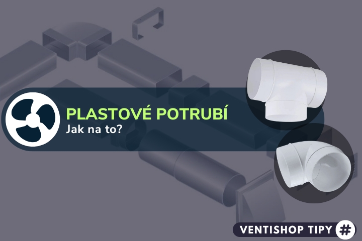 Jak na to? - plastové potrubí