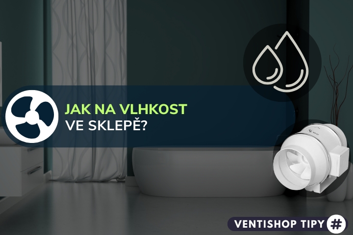 Vlhkost ve sklepě: poradíme, co s ní!