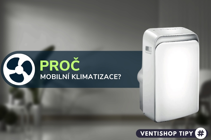 Proč jsou mobilní klimatizace skvělou volbou?