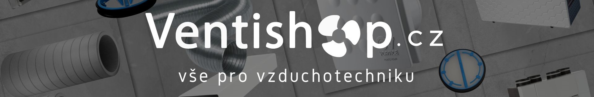 Ventishop.cz vše pro vzduchotechniku