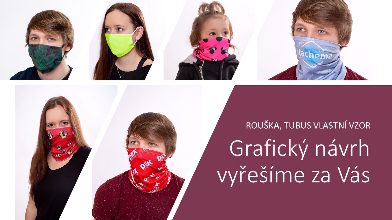 Roušky a tubusy s vlastním vzorem