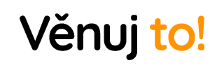 Věnuj to!