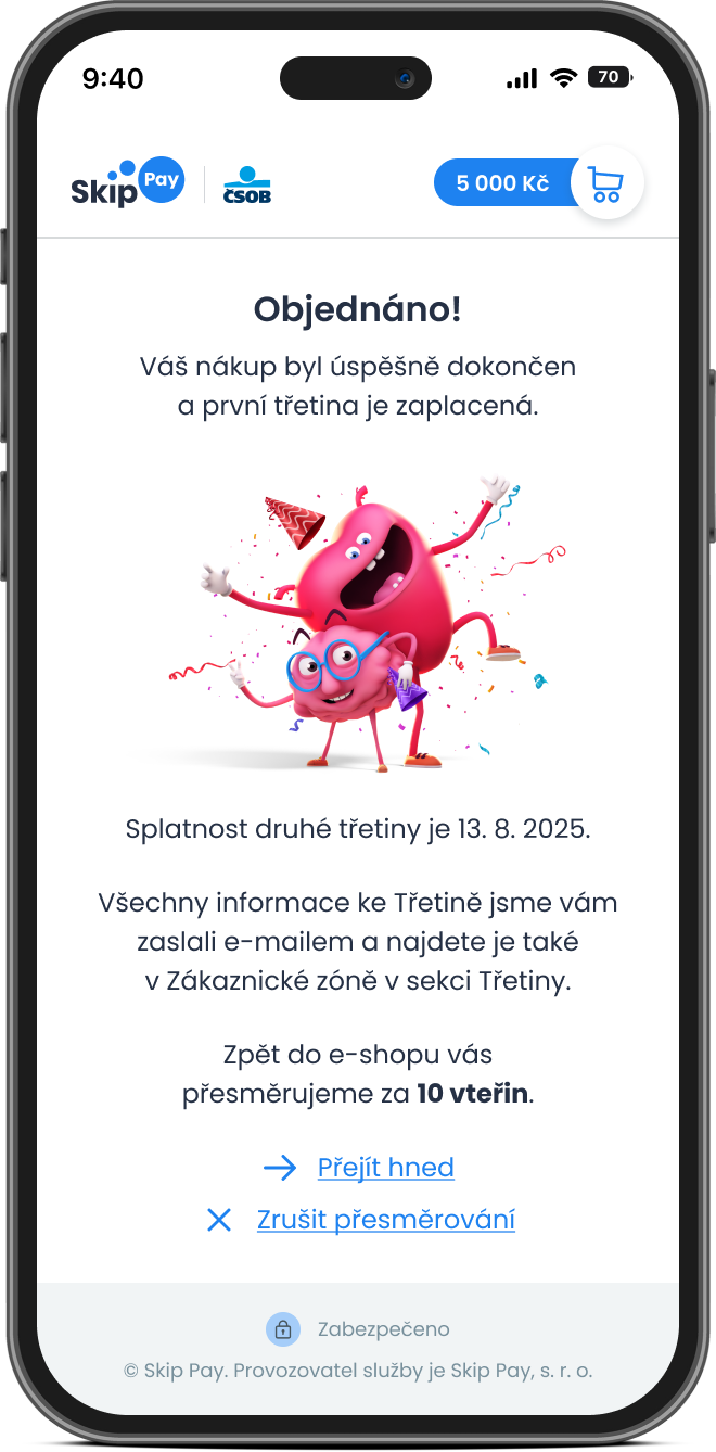 Potvrzení objednávky a termín druhé splátky