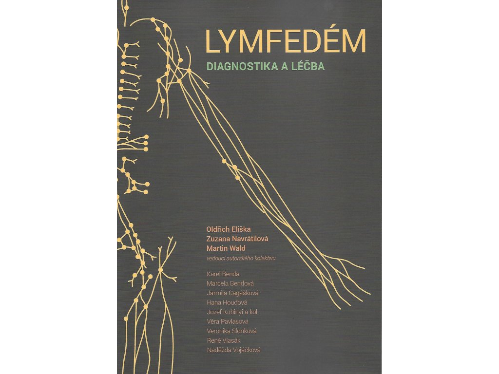 Lymfedém - Diagnostika a léčba - výukový materiál České lymfologické společnosti