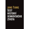 Šest historií venkovského života