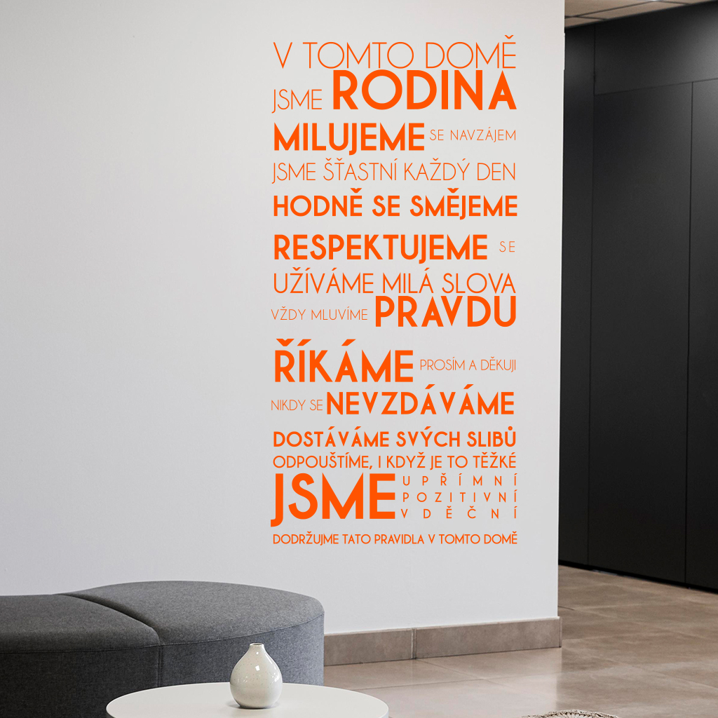 Samolepka V tomto dome Farba: oranžová, Veľkosť: 60 x 125 cm