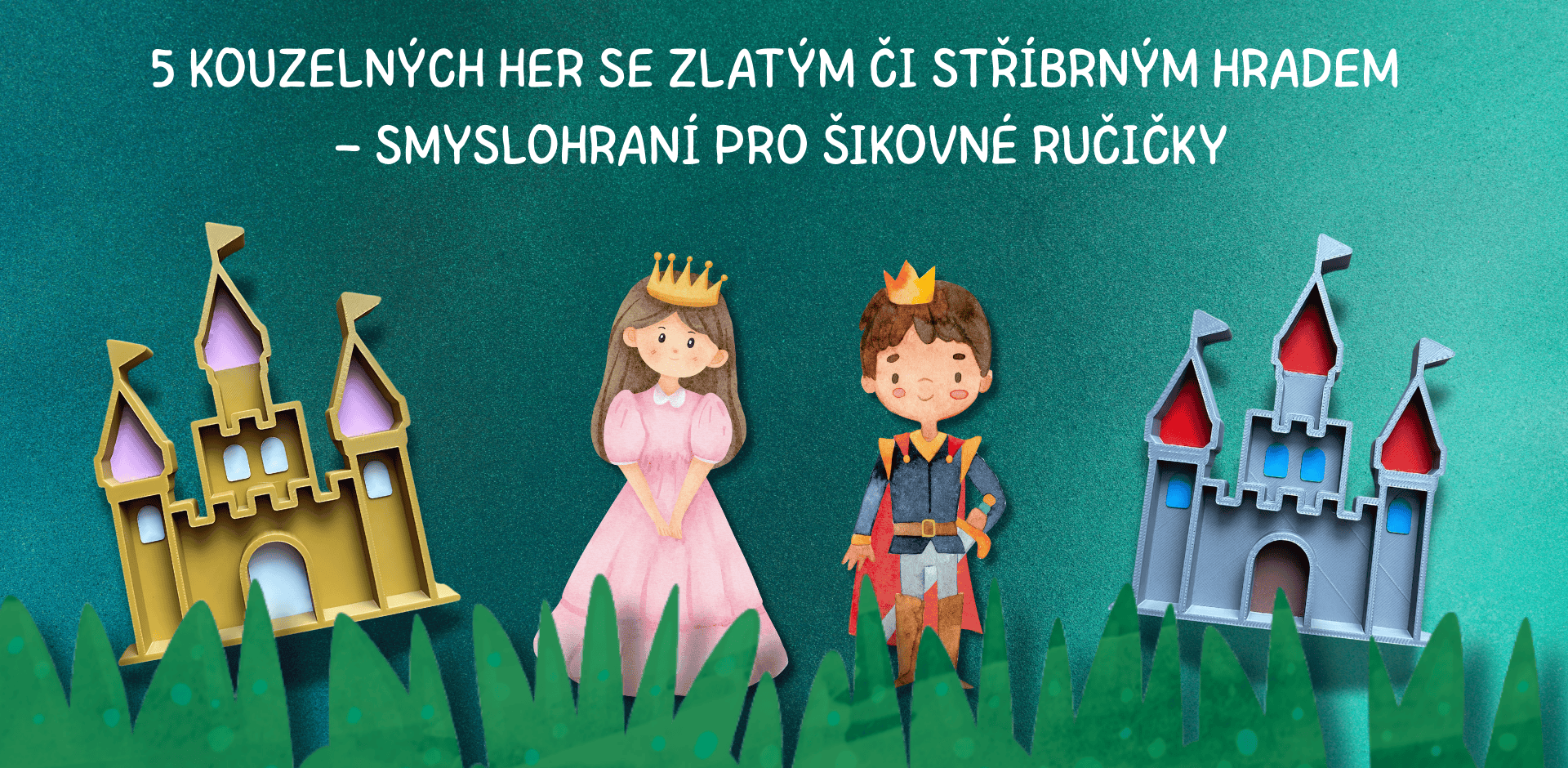 5 kouzelných her s pohádkovým hradem - Smyslohraní pro šikovné ručičky