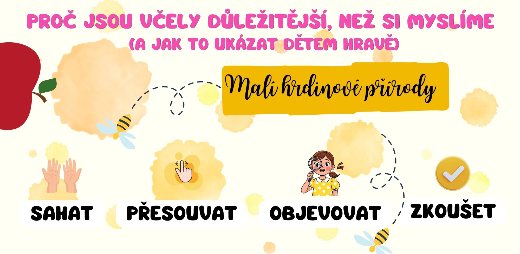 Světový den včel pro děti: smyslohraní, aktivity a zajímavosti