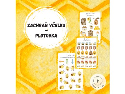 Zachraň včelku- plotovka