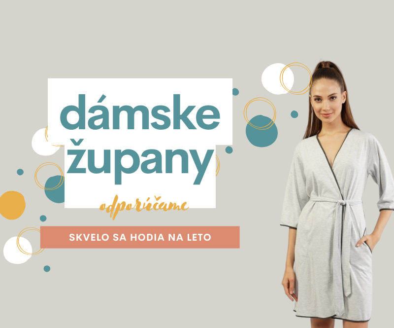 Dámske župany ľahko skombinujete s pyžamom alebo košeľou z našej ponuky.