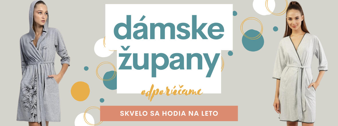 Dámske župany ľahko skombinujete s pyžamom alebo košeľou z našej ponuky.