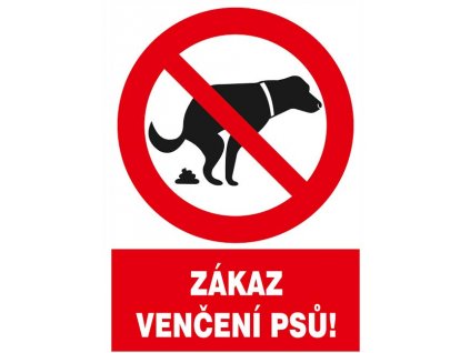 Zákaz venčení psů 210x297mm plastová tabulka