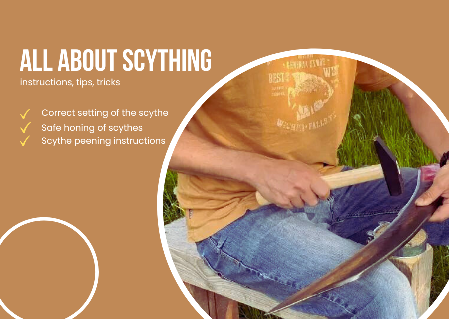 Everything about mowing with a scythe, tips and instructions on how to mow grass with a scythe