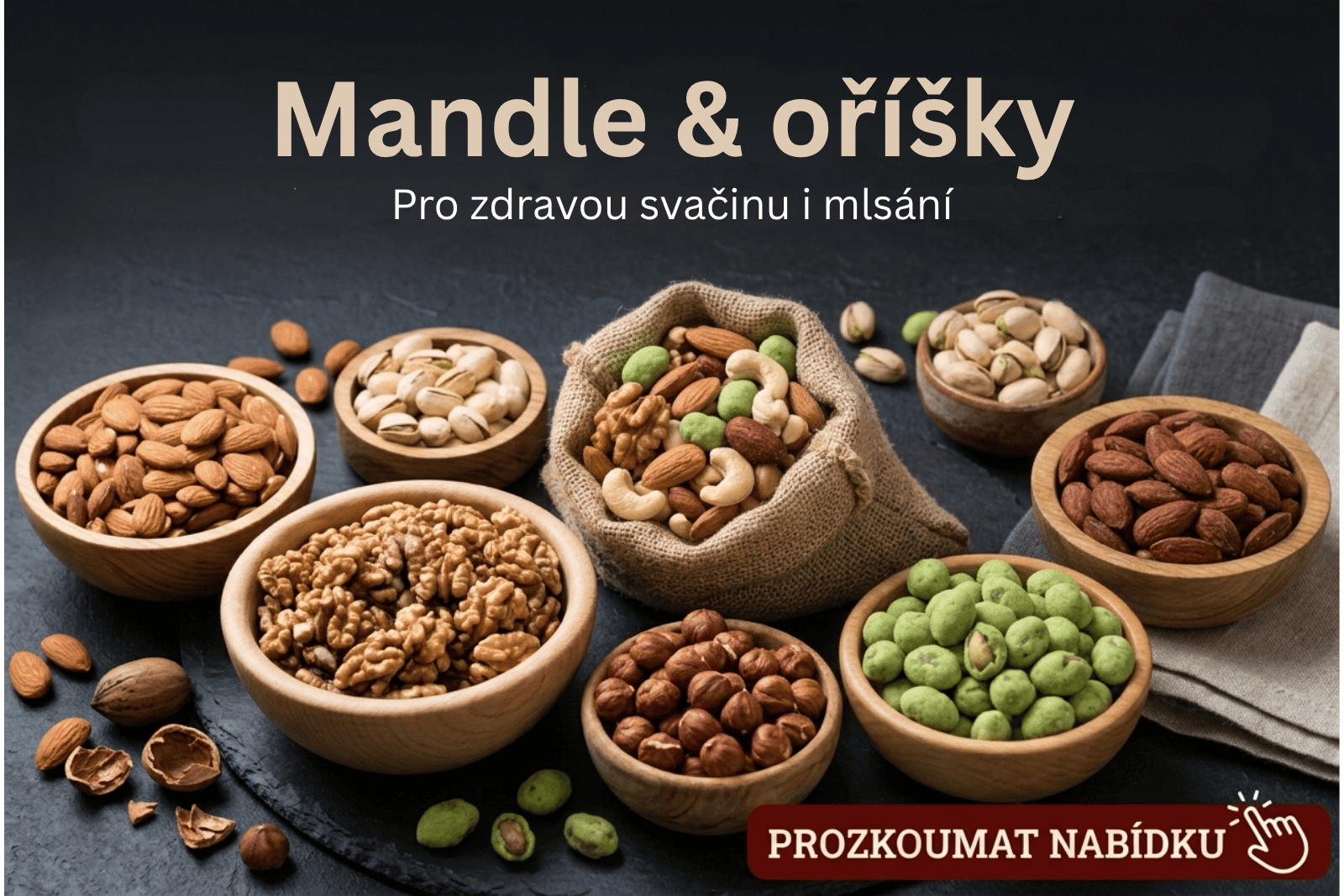 Suché plody - oříšky a mandle