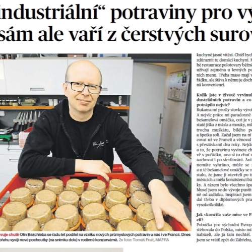 Vyvíjel „industriální“ potraviny pro východní evropu, sám ale vaří z čerstvých surovin