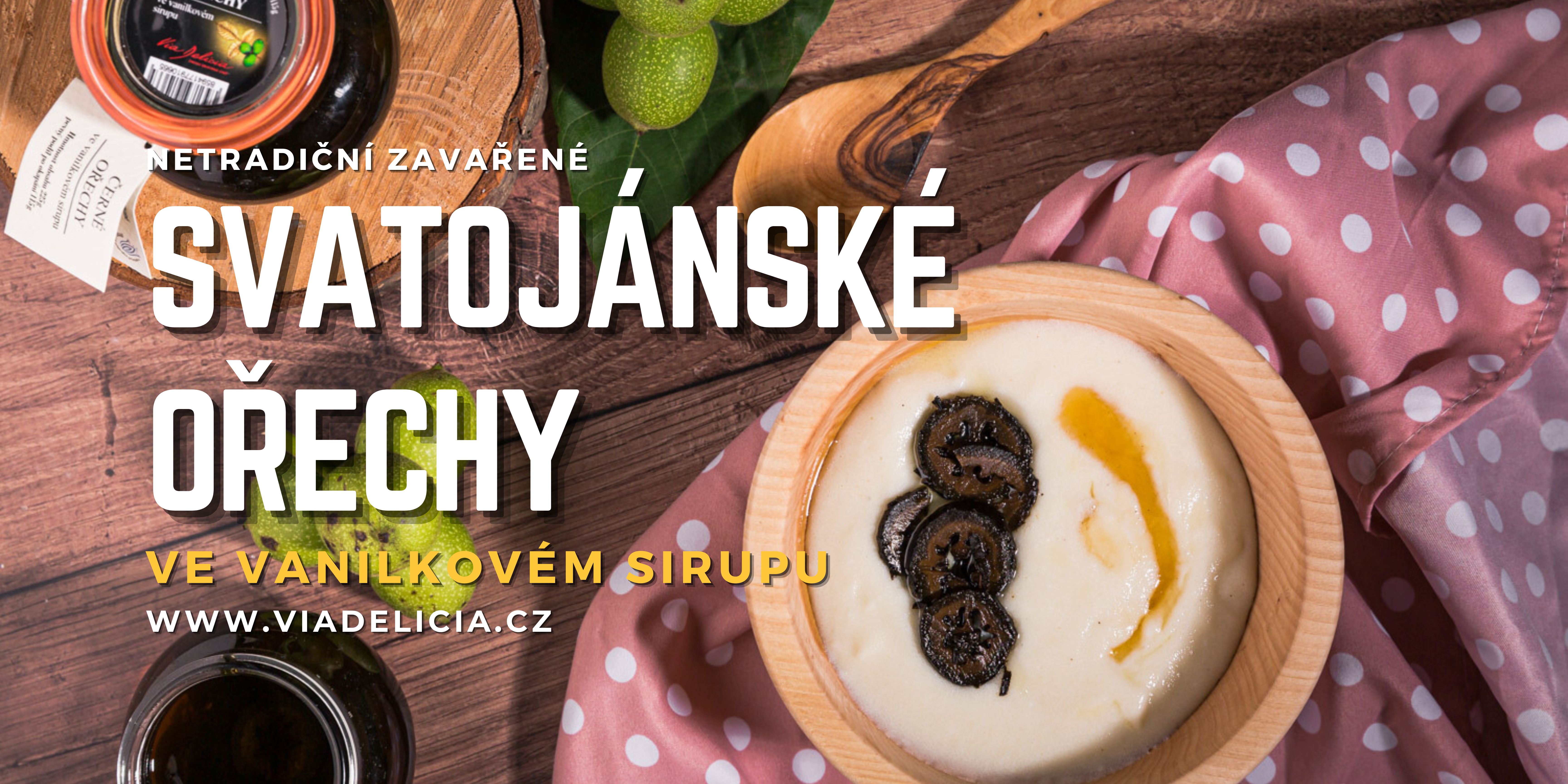 Svatojánské ořechy ve vanilkovém sirupu