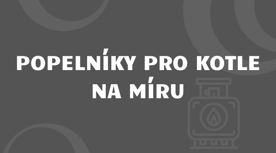 Popelníky na pro kotle