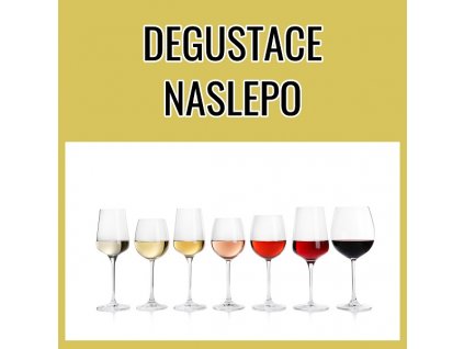 degustace naslepo