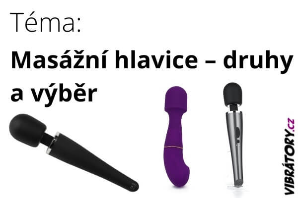 Masážní hlavice – druhy a výběr