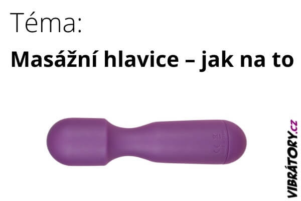 Masážní hlavice – návod jak na to